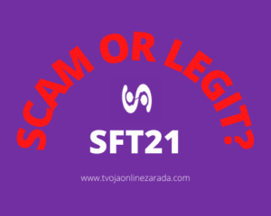 SFT21 scam or legit