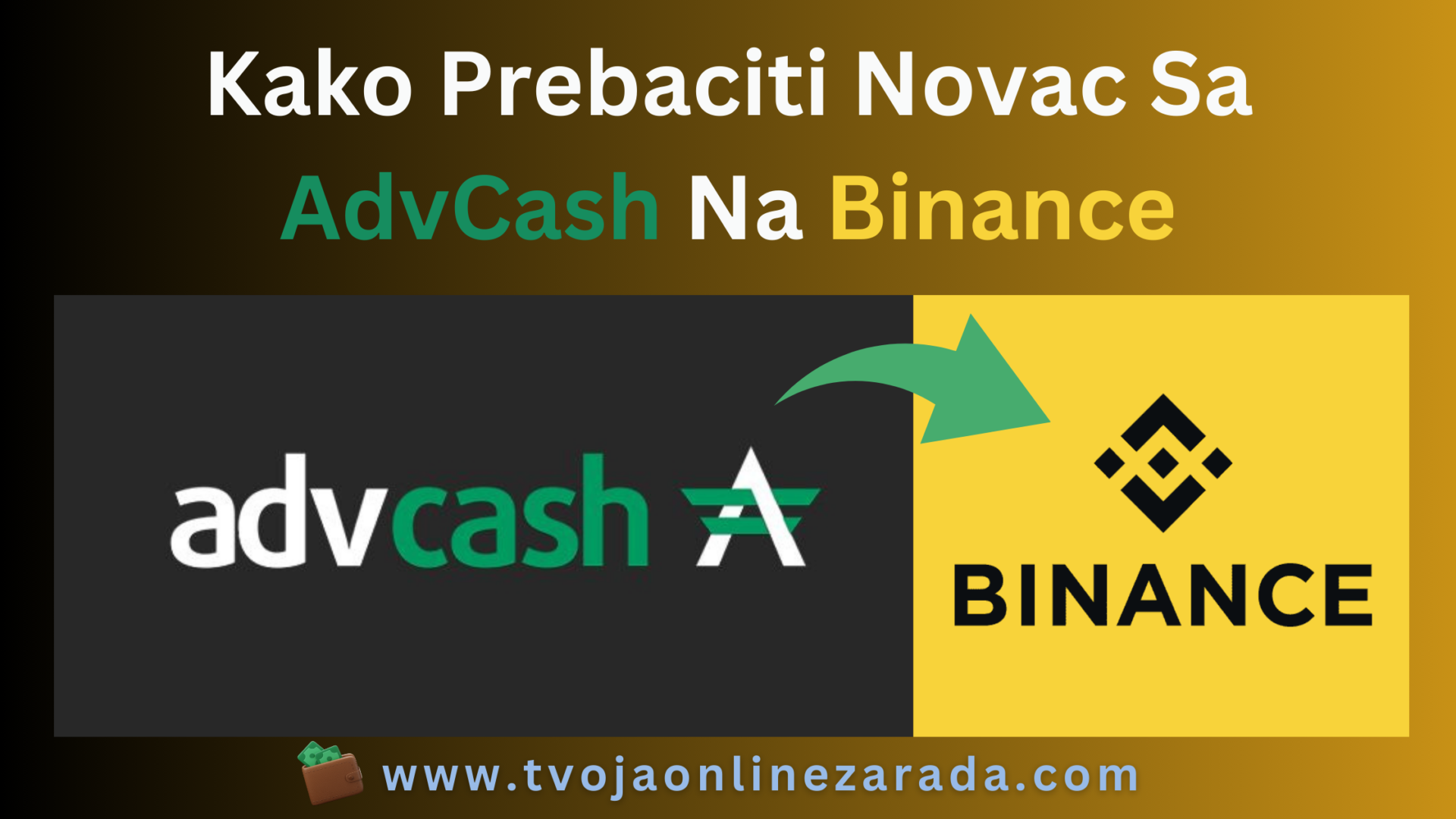 Kako prebaciti novac sa AdvCash na Binance