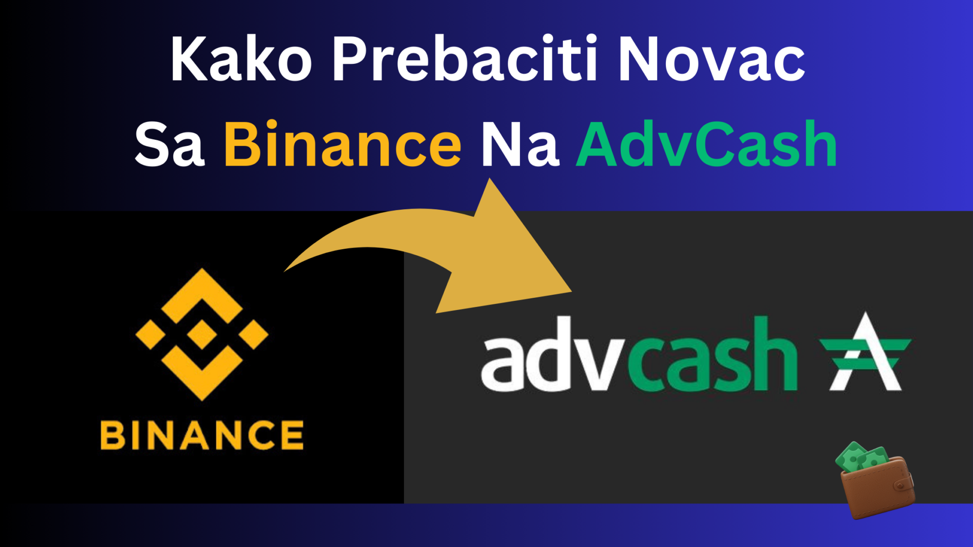 Kako prebaciti novac sa Binance na AdvCash detaljno uputstvo